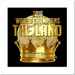 The Land 2016 World Champions Posters and Art